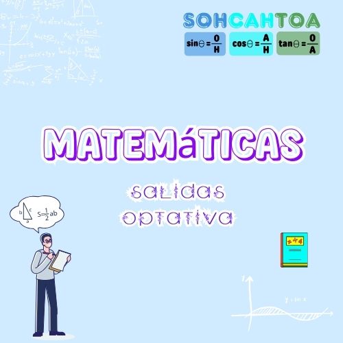 Matemáticas de salidas optativas